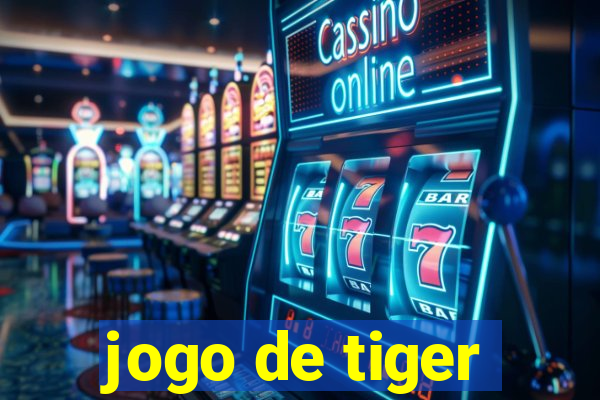 jogo de tiger