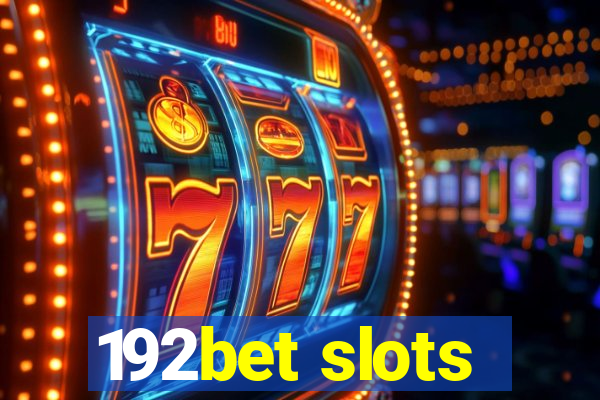 192bet slots