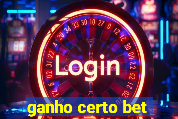 ganho certo bet