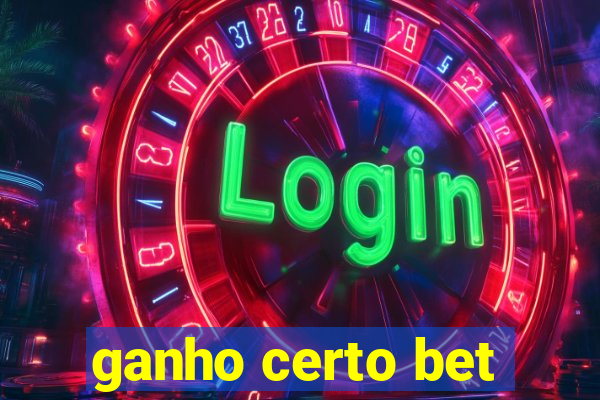 ganho certo bet