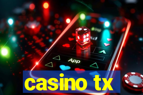 casino tx