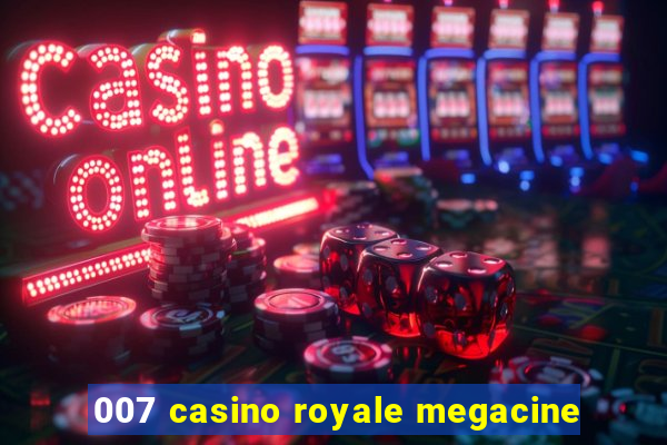 007 casino royale megacine