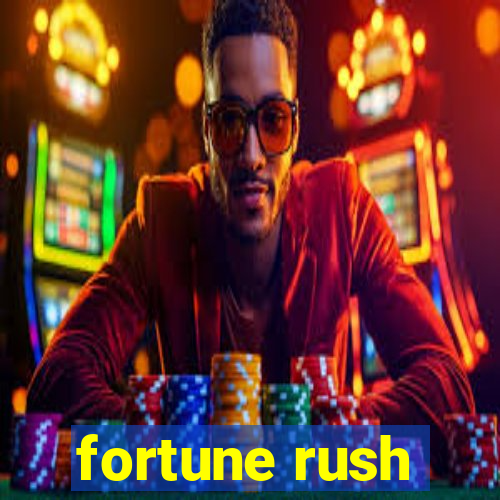 fortune rush