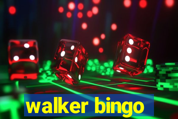 walker bingo