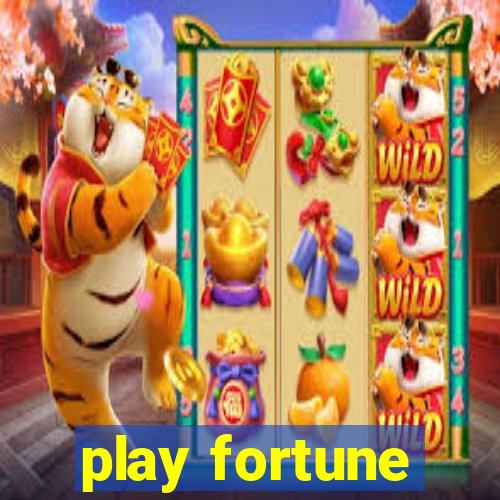 play fortune