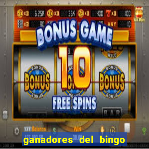 ganadores del bingo de la liga