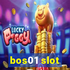 bos01 slot