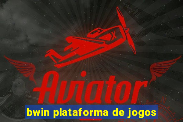 bwin plataforma de jogos