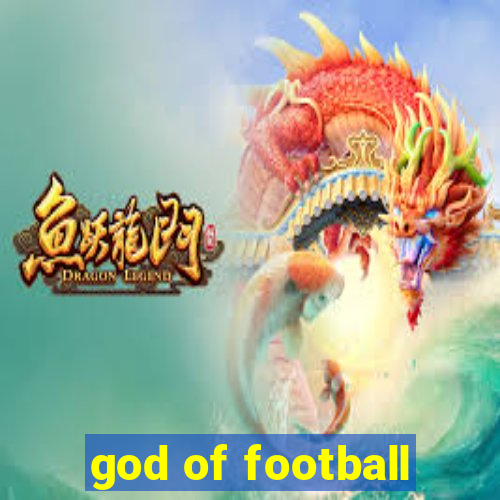 god of football