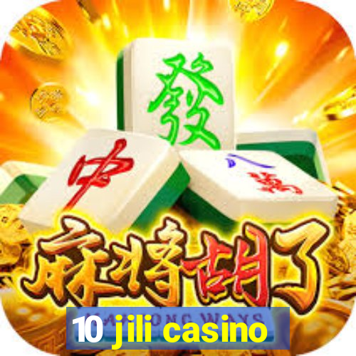 10 jili casino