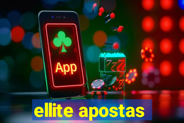 ellite apostas