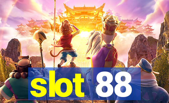 slot 88