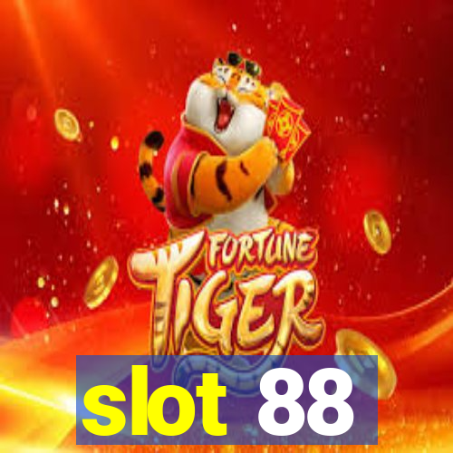 slot 88