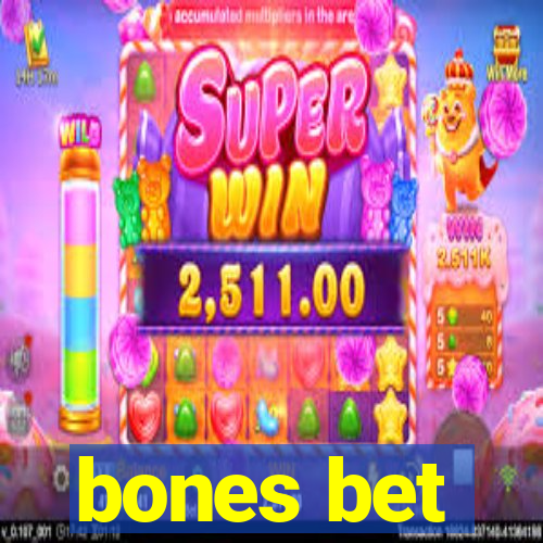 bones bet