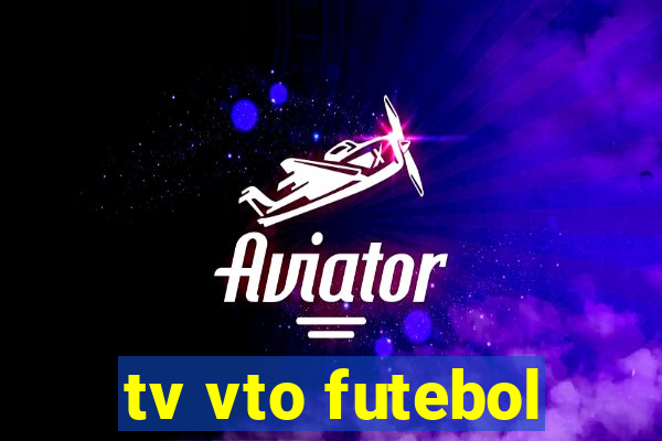 tv vto futebol