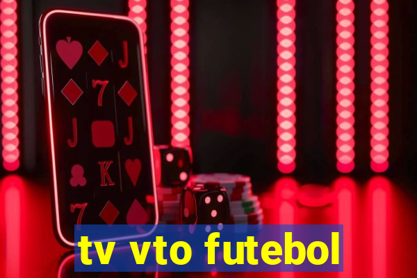 tv vto futebol