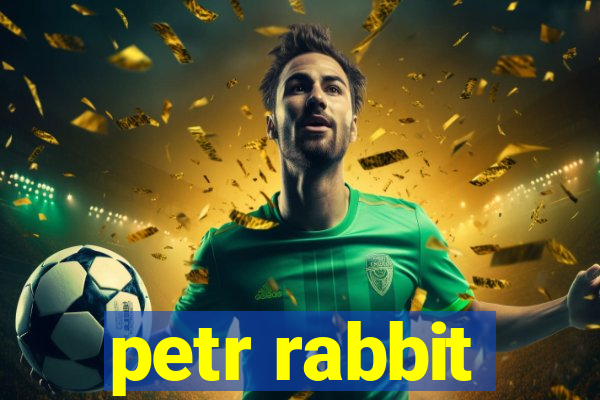 petr rabbit