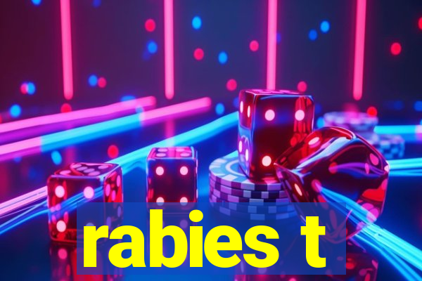 rabies t