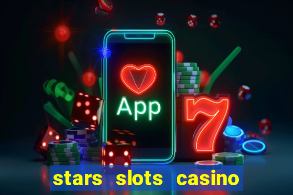 stars slots casino - vegas slot machines