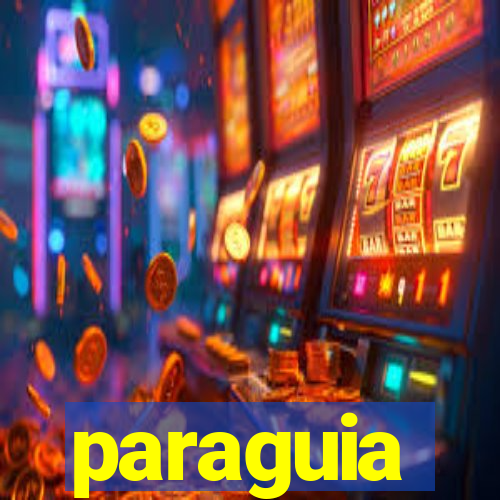 paraguia