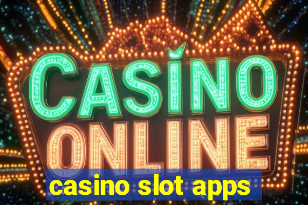 casino slot apps