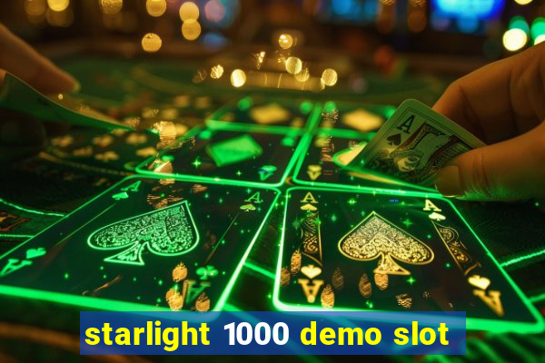 starlight 1000 demo slot