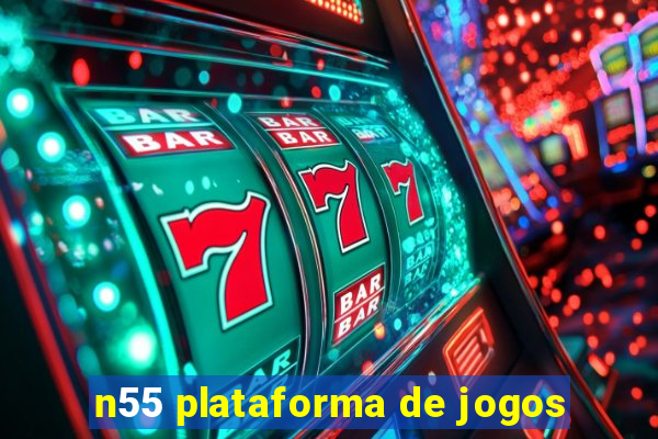 n55 plataforma de jogos