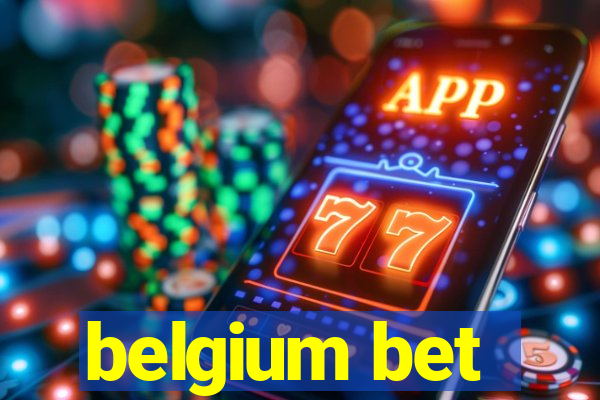 belgium bet