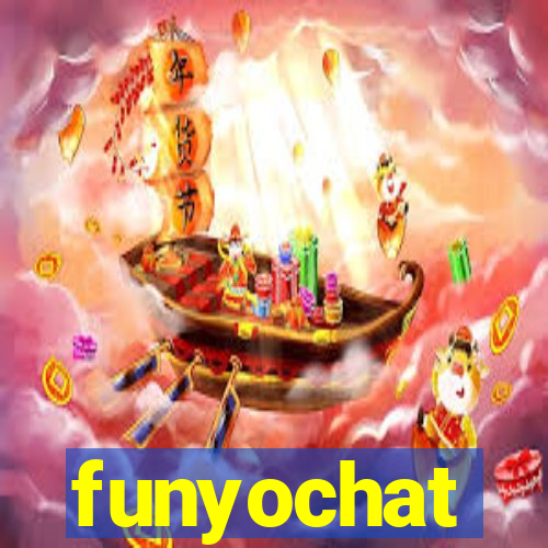 funyochat