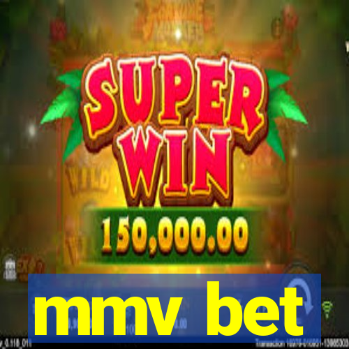 mmv bet