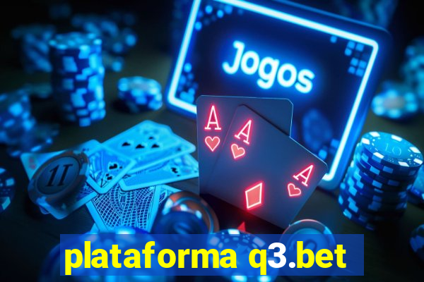 plataforma q3.bet