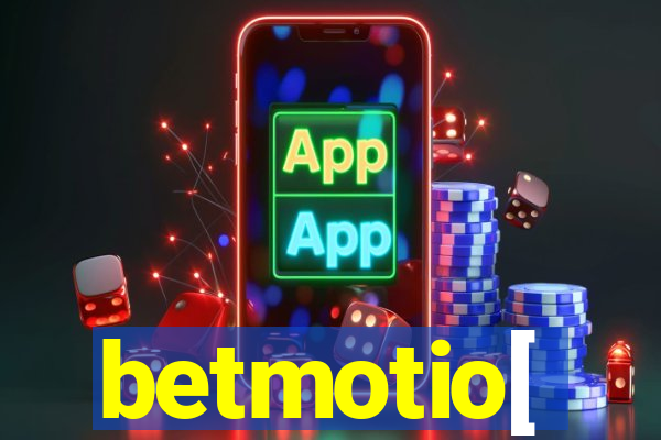 betmotio[