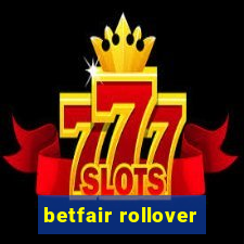 betfair rollover