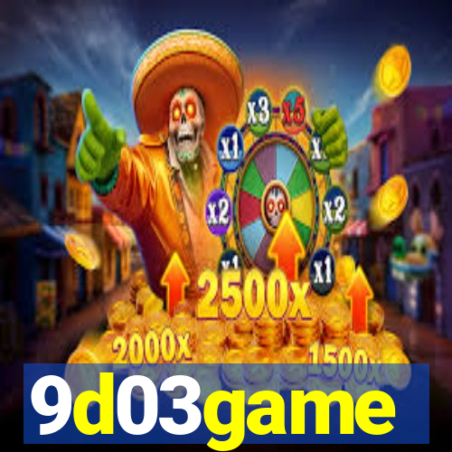 9d03game