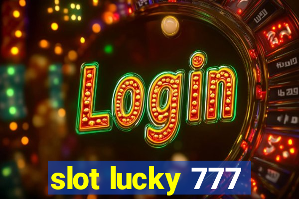 slot lucky 777