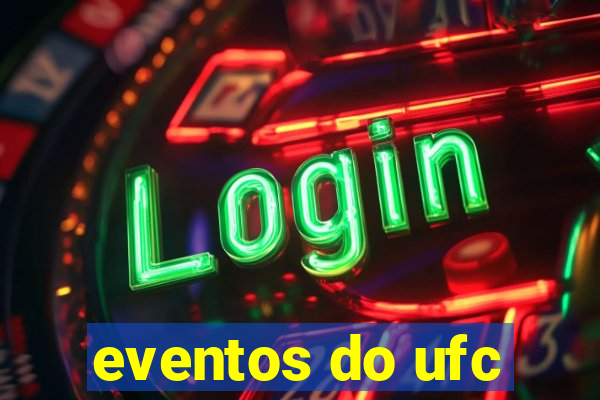 eventos do ufc