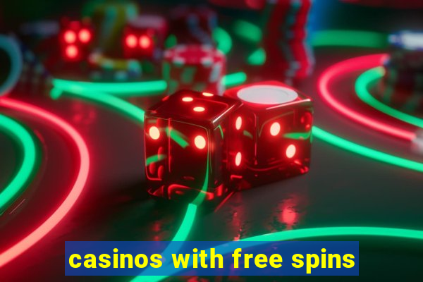 casinos with free spins