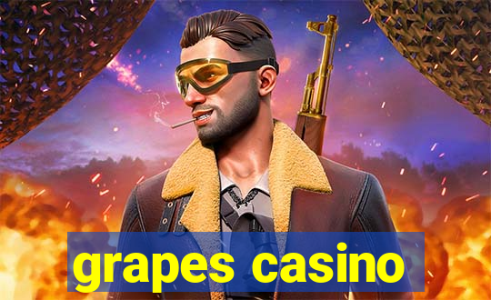 grapes casino