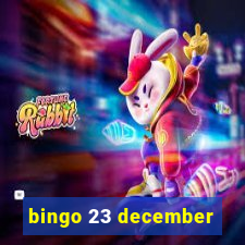 bingo 23 december