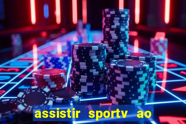 assistir sportv ao vivo futemax