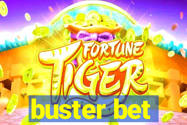 buster bet