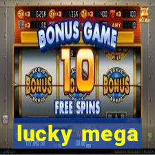 lucky mega