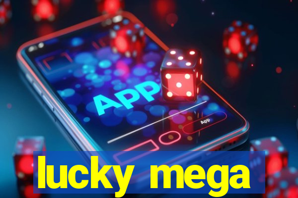 lucky mega