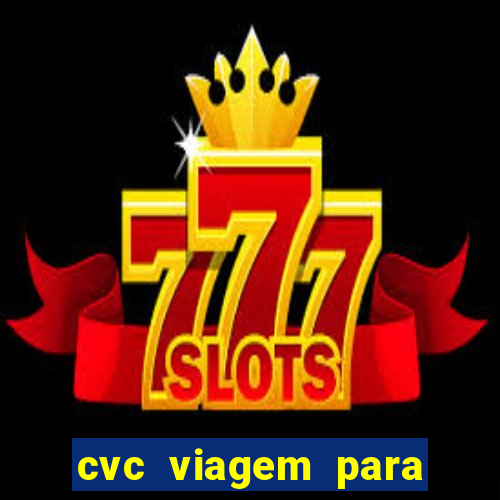 cvc viagem para porto seguro