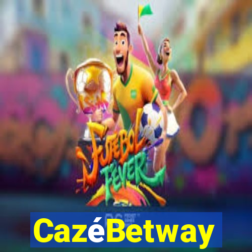 CazéBetway