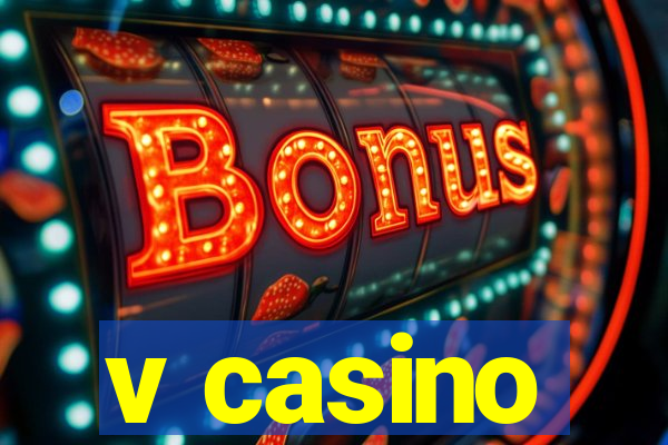 v casino