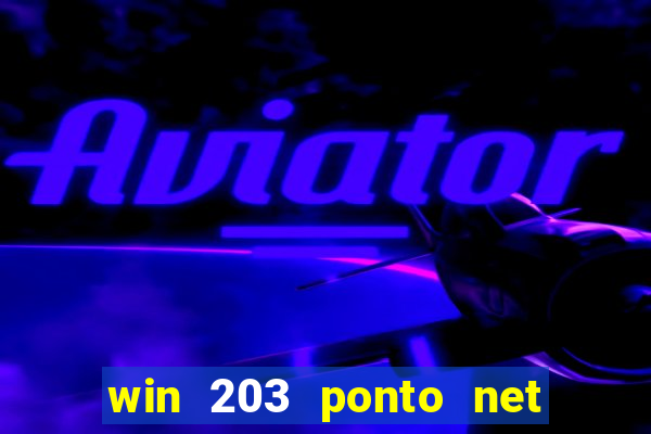 win 203 ponto net jogo download