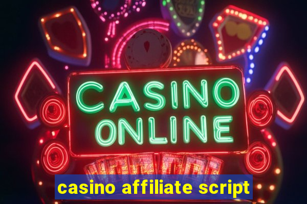 casino affiliate script