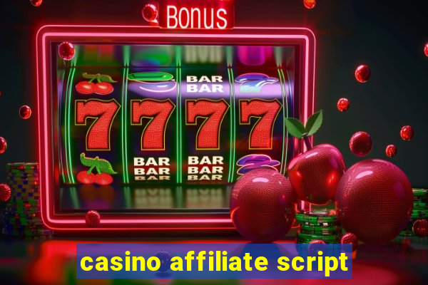 casino affiliate script