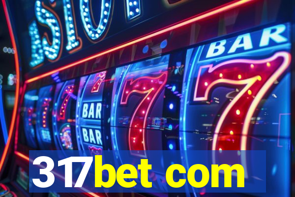 317bet com